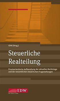 IDW, Steuerliche Realteilung