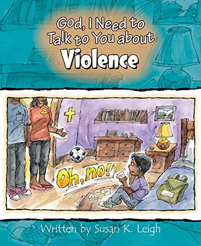 God, I Need to Talk to You about Violence