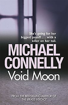 Void Moon - Michael Connelly