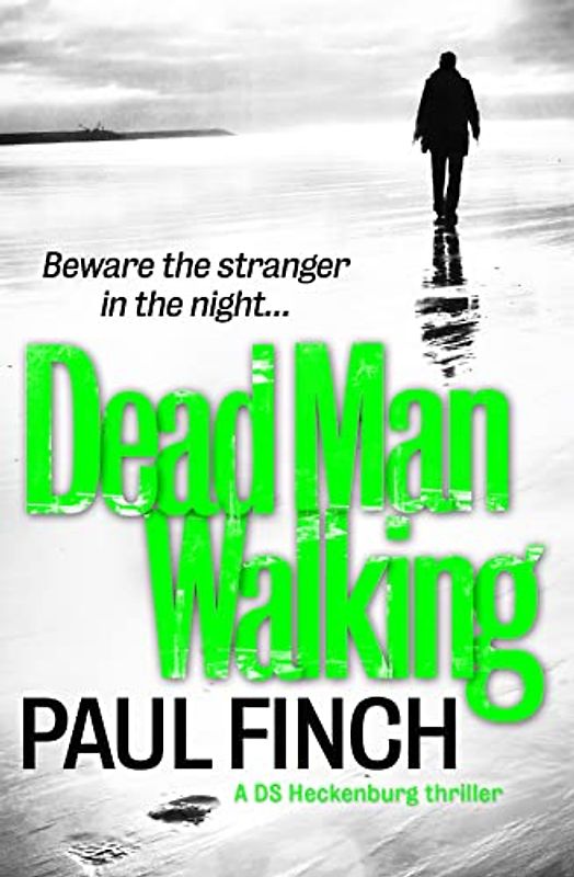 Dead Man Walking (Ds Mark Heckenburg) - Finch, Paul