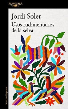 Usos rudimentarios de la selva