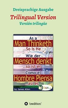 Wie der Mensch denkt, so ist er