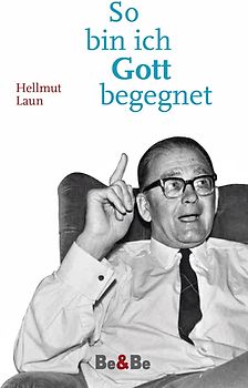 So bin ich Gott begegnet