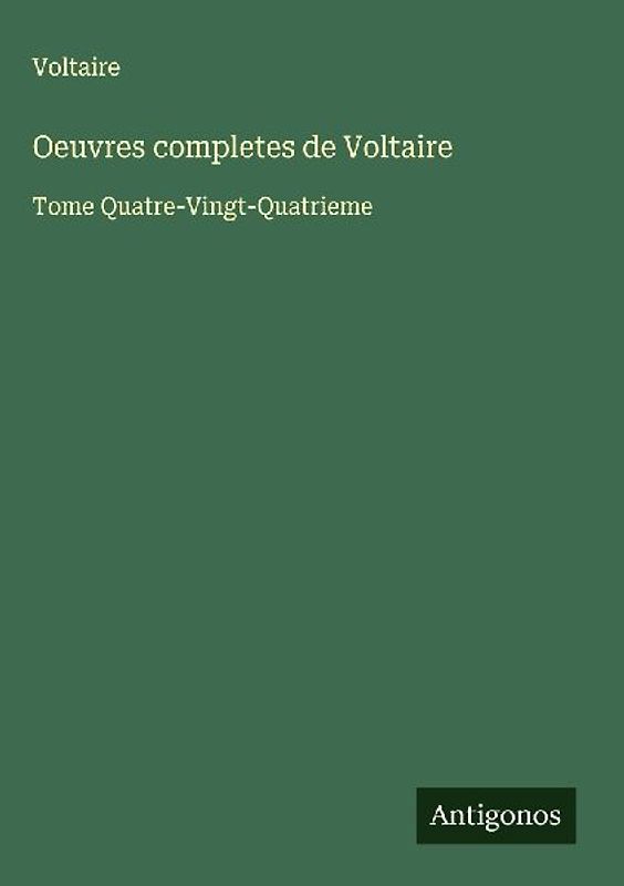 Oeuvres completes de Voltaire