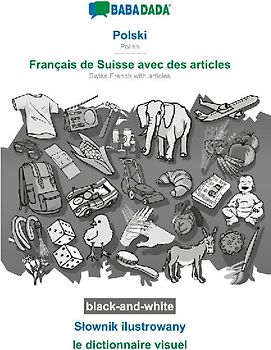 Polski - Français de Suisse avec des articles, S¿ownik ilustrowany, BW