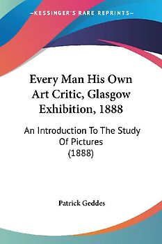 Every Man His Own Art Critic, Glasgow Exhibition, 1888