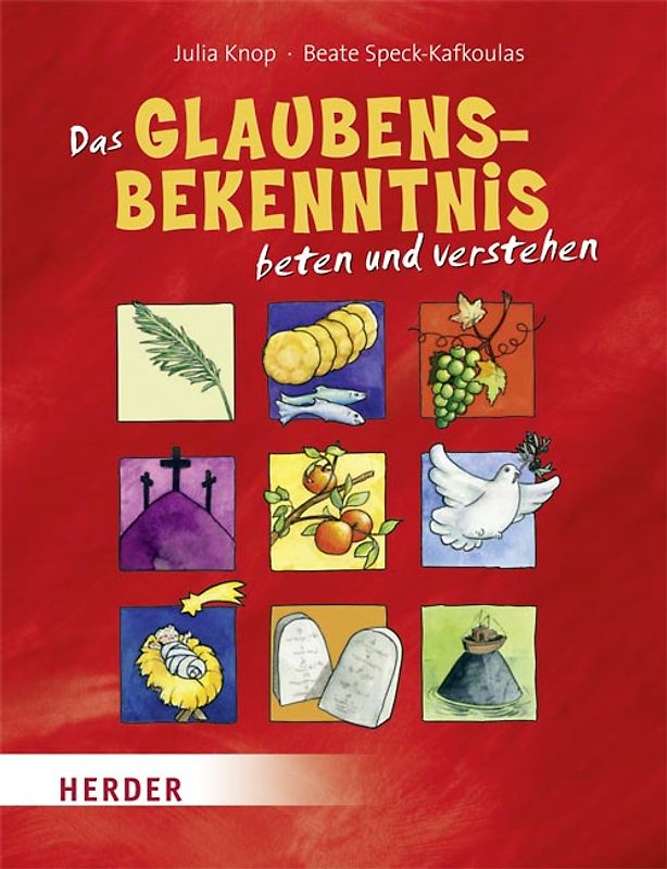 Das Glaubensbekenntnis beten und verstehen