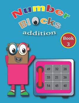 Number Blocks Addition (Book 3): Math activity book for kids and adults
