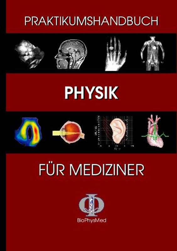 Praktikumshandbuch Physik für Mediziner