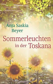 Sommerleuchten in der Toskana