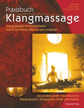 Praxisbuch Klangmassage
