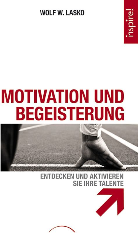 Motivation und Begeisterung