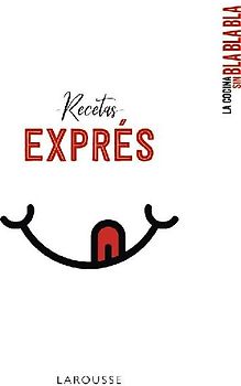 La cocina sin bla bla bla : recetas exprés