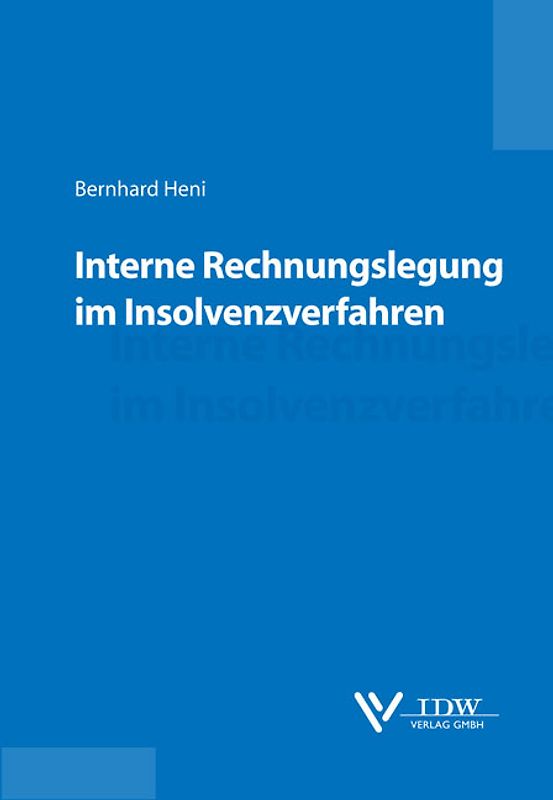Interne Rechnungslegung im Insolvenzverfahren
