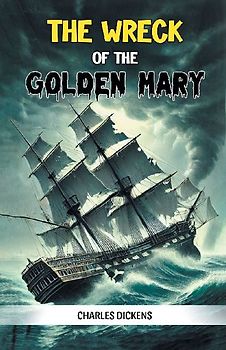 The Wreck of the Golden Mary