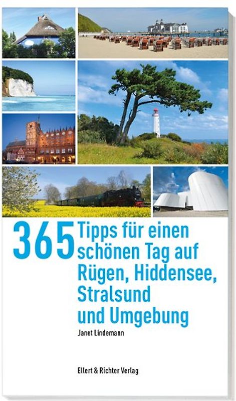 365 Tipps für einen schönen Tag auf Rügen,Hiddensee, Stralsund und Umgebung