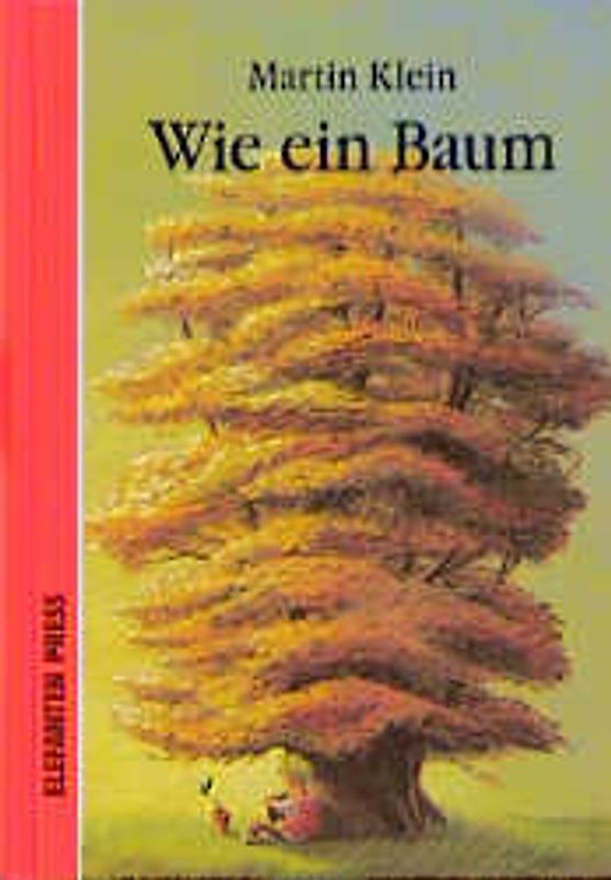 Wie ein Baum. Florian Erdmanns unglaubliche Geschichte