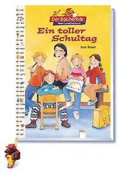 Ein toller Schultag. Mein LeseBilderBuch