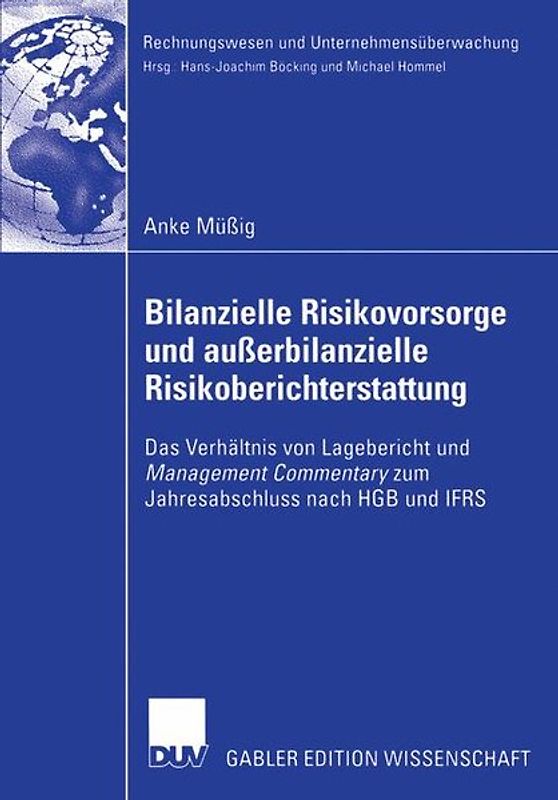 Bilanzielle Risikovorsorge und außerbilanzielle Risikoberichterstattung
