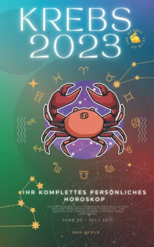 Ihr komplettes persönliches Krebs-Horoskop 2023: Monatliche astrologische Vorhersage Vorhersage Lesungen von jedem Zodiac Astrologie Sonne ... Karriere, Gesundheit, Reisen, Spiritualität.