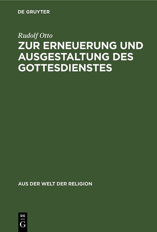 Zur Erneuerung und Ausgestaltung des Gottesdienstes