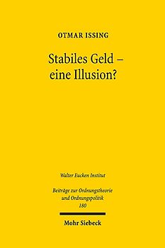 Stabiles Geld - eine Illusion?