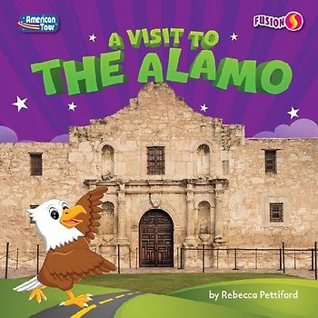 A Visit to the Alamo