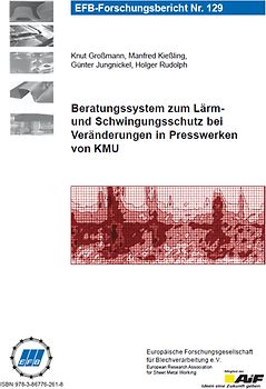 Beratungssystem zum Lärm- und Schwingungsschutz bei Veränderungen in Presswerken von KMU