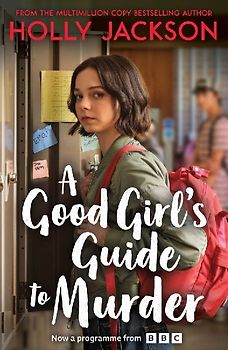 A Good Girl's Guide to Murder. TV Tie-In