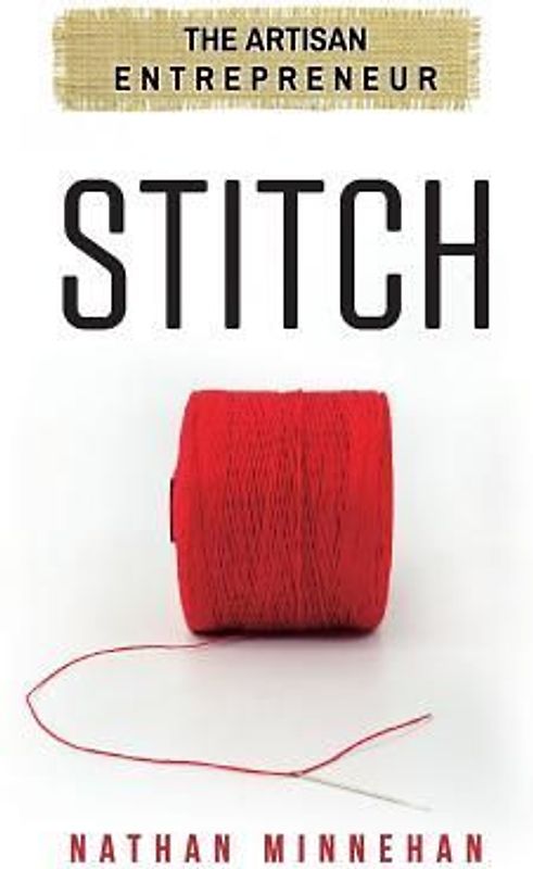 Stitch: The Artisan Entrepreneur