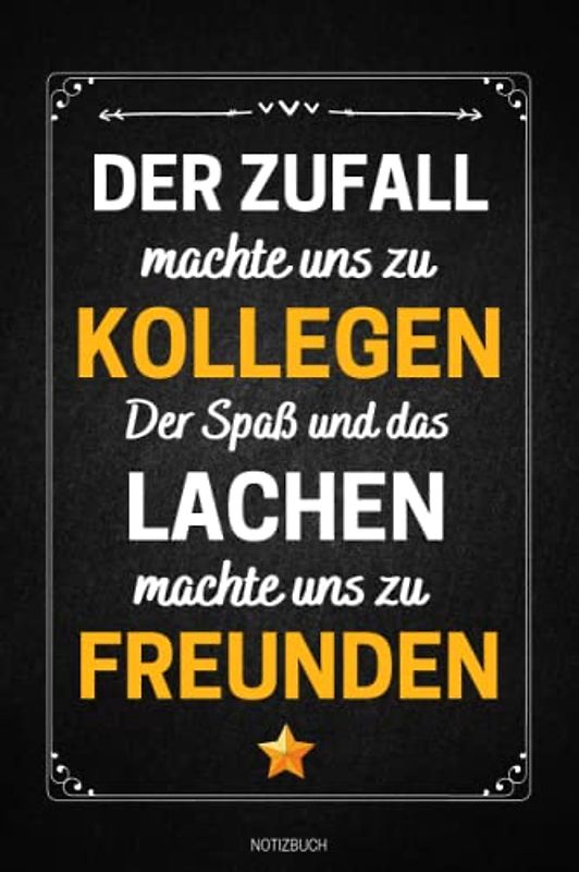 Der Zufall machte uns zu Kollegen: Abschiedsgeschenk kollegin | Perfekt für Notizen, Zum Aufschreiben Von Gedanken, Als Tagebuch oder Agenda | lustige ... Renteneintritt , Jubiläum oder Geburtstag