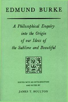 Edmund Burke: A Philosophical Enquiry Into the Origin of Our Ideas of the Sublime and Beautiful (Prairie State Books) - Burke, Edmund