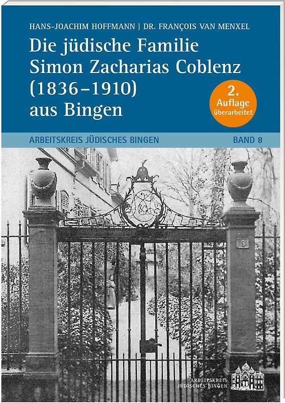 Die jüdische Familie Simon Zacharias Coblenz ( 1836-1910) aus Bingen