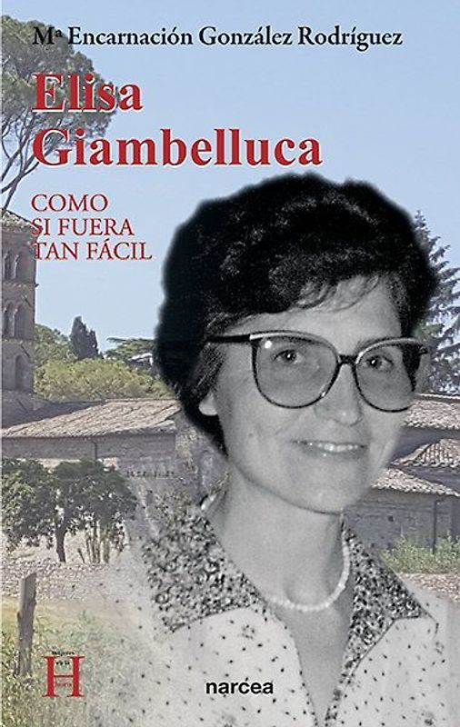Elisa Giambelluca : como si fuera tan fácil
