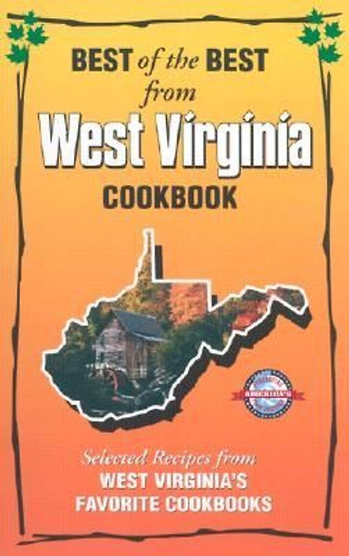 Best of the Best from West Virginia Cookbook