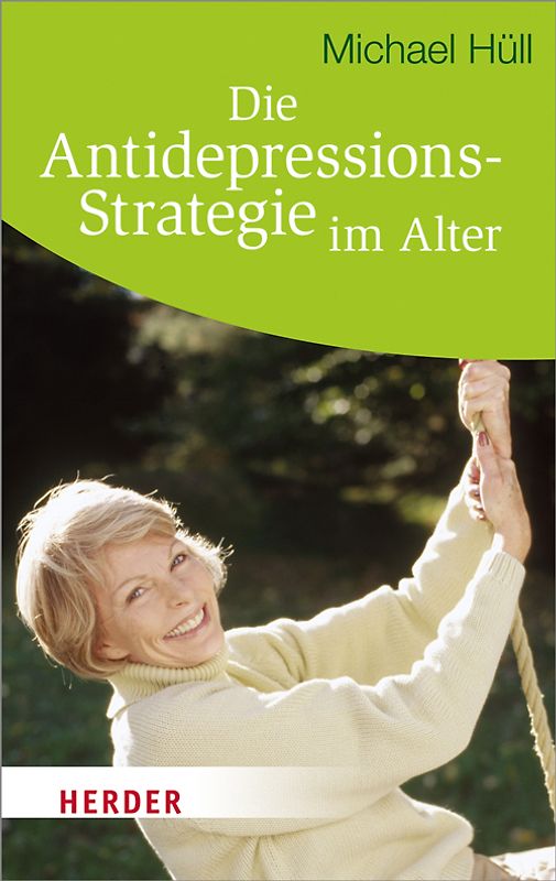 Die Anti-Depressions-Strategie im Alter