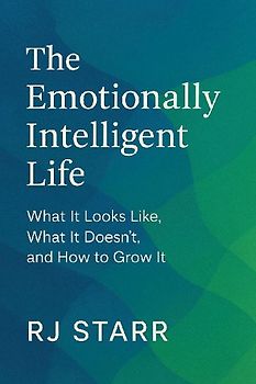 The Emotionally Intelligent Life