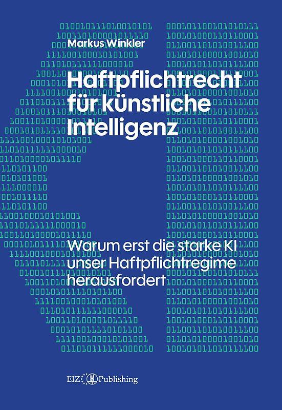 Haftpflichtrecht für künstliche Intelligenz