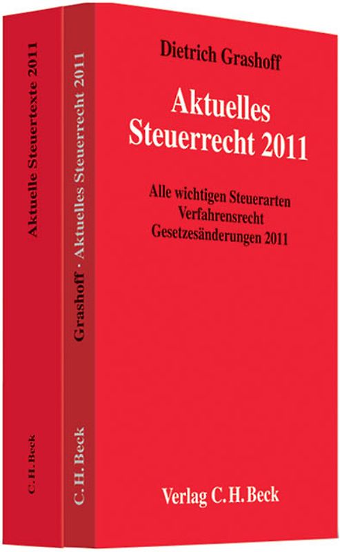 Aktuelles Steuerrecht 2011 und Aktuelle Steuertexte 2011