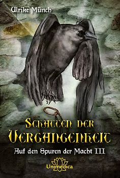 Schatten der Vergangenheit - Auf den Spuren der Macht III