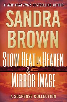Slow Heat in Heaven & Mirror Image: A Suspense Collection