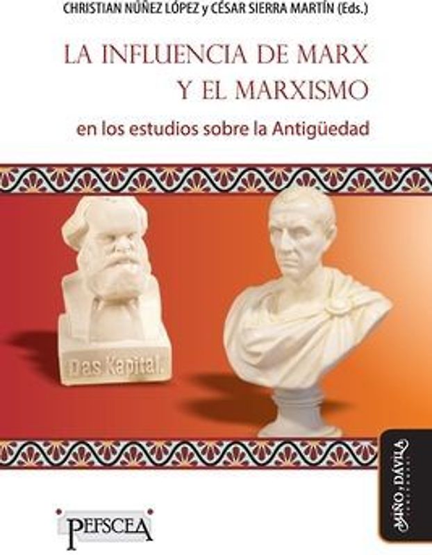 La influencia de Marx y el marxismo en los estudios sobre la Antigüedad