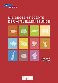 Die besten Rezepte der Aktuellen Stunde