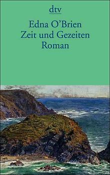 Zeit und Gezeiten. Roman