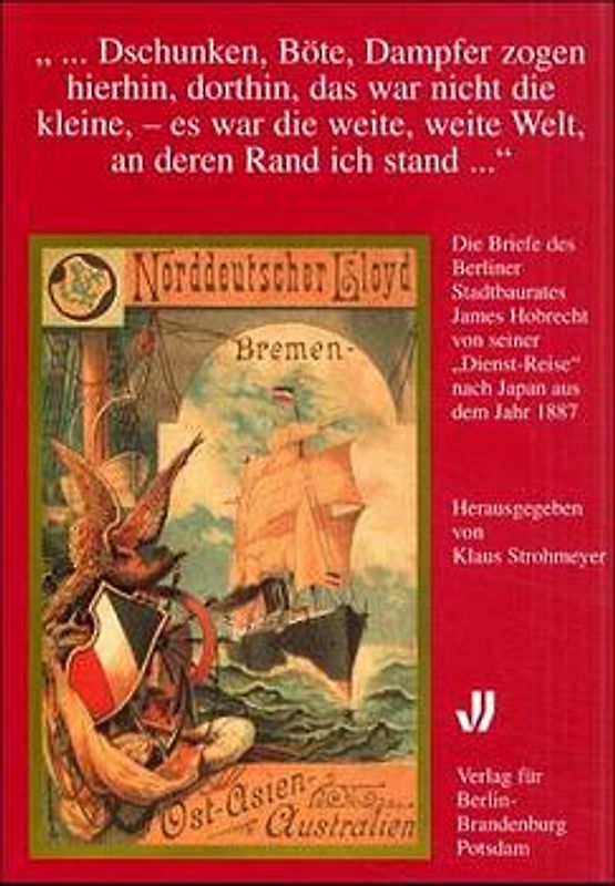 Dschunken, Böte, Dampfer zogen hierhin, dorthin, das war nicht die kleine,- es war die weite, weite Welt, an deren Rand ich stand...