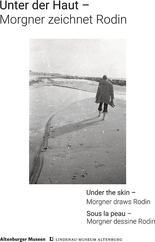 Unter der Haut - Morgner zeichnet Rodin