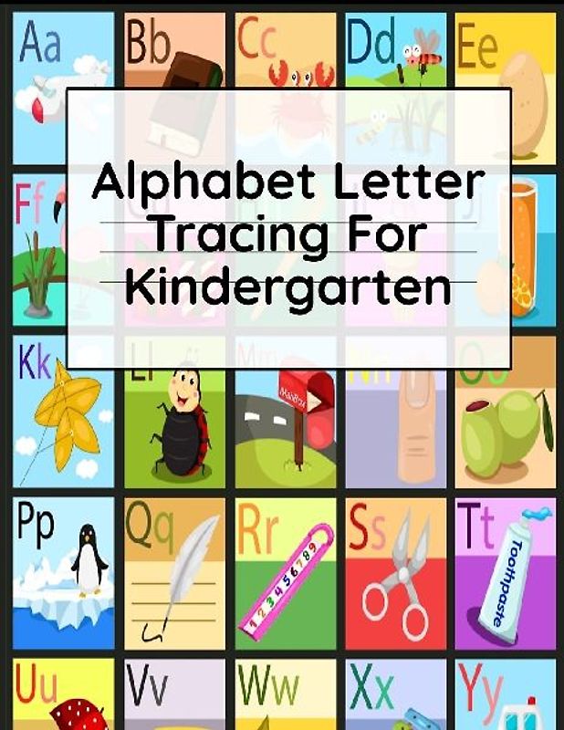 Alphabet Letter Tracing For Kindergarten