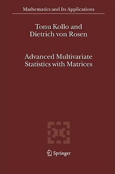 Advanced Multivariate Statistics with Matrices
