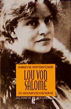 Lou von Salomé. Biographischer Roman