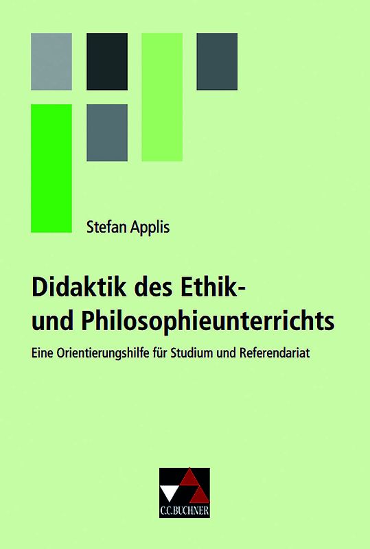Einzelbände Ethik/Philosophie / Didaktik des Ethik- und Philosophieunterrichts